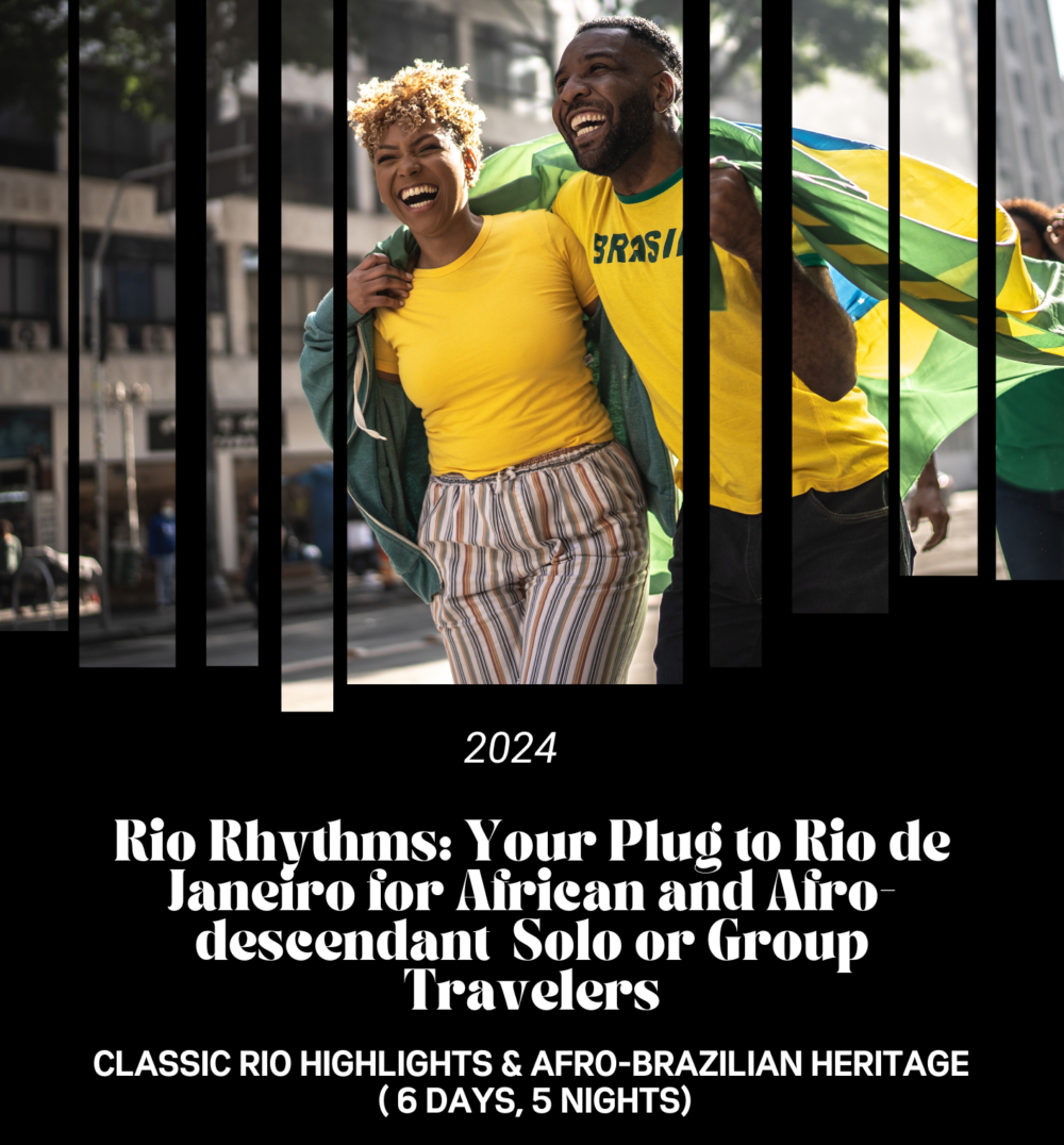 Rio Rhythms: Your Plug to Rio de Janeiro for African and Afro-Descendant Travelers